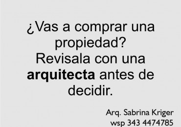 ¿Vas a comprar una propiedad? Revisala con una arquitecta antes de decidir.